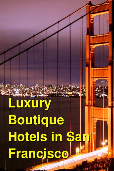 Luxury Boutique Hotels in San Francisco | Budget Your Trip