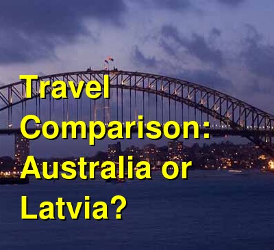 Australia vs. Latvia Travel Comparison