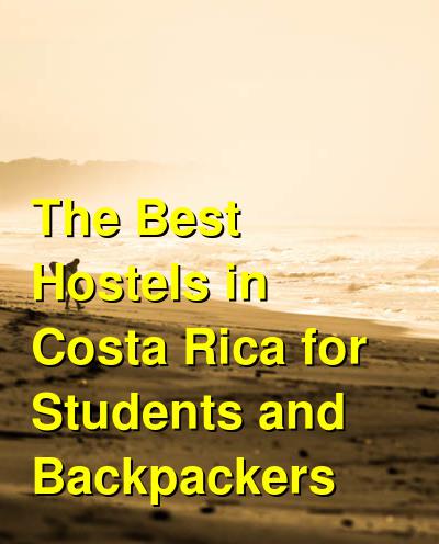 The Best Hostels in Costa Rica for Students and Backpackers | Budget Your Trip
