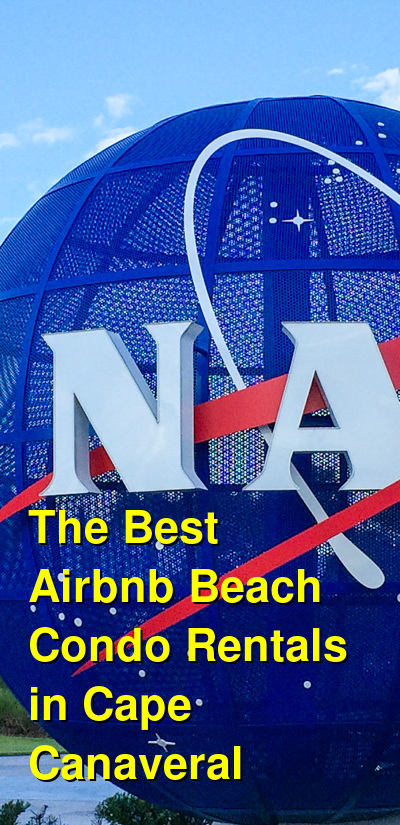 The Best Airbnb Beach Condo Rentals in Cape Canaveral | Budget Your Trip