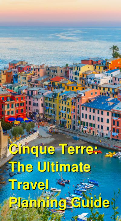 Cinque Terre: The Ultimate Travel Guide | Budget Your Trip