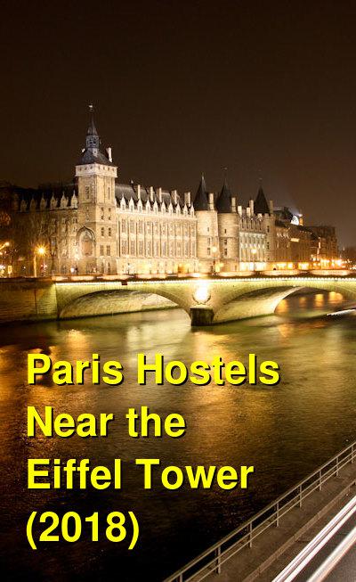 Paris Hostels Near the Eiffel Tower | Budget Your Trip