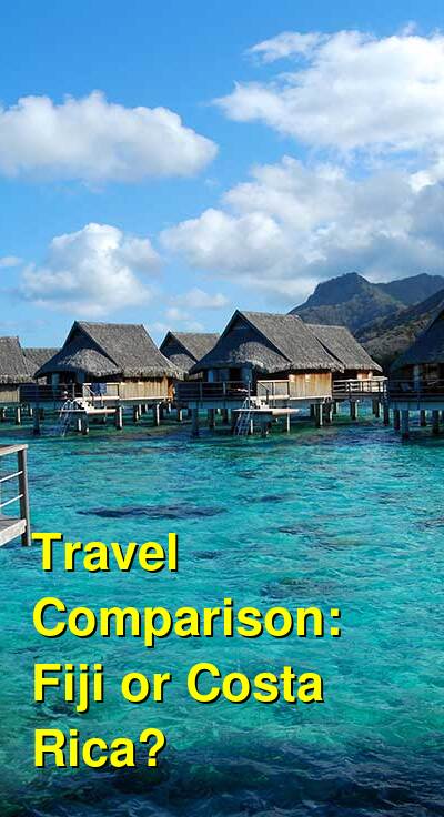 Fiji vs. Costa Rica Travel Comparison
