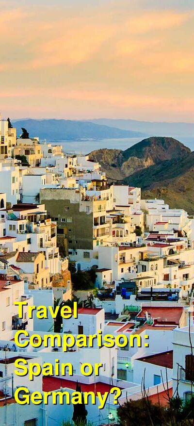 Germany vs. Spain Travel Comparison