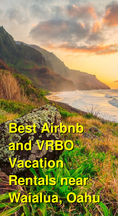 Best Airbnb and VRBO Vacation Rentals near Waialua, Oahu | Budget Your Trip