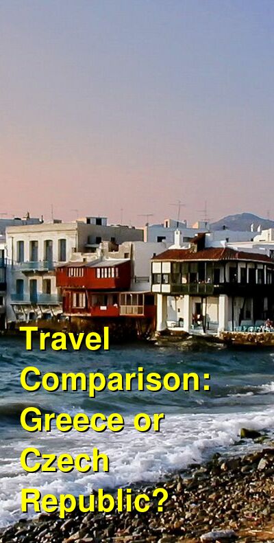 Czech Republic vs. Greece Travel Comparison