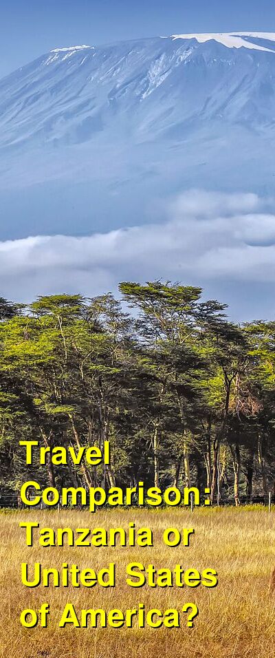 Tanzania vs. USA Travel Comparison