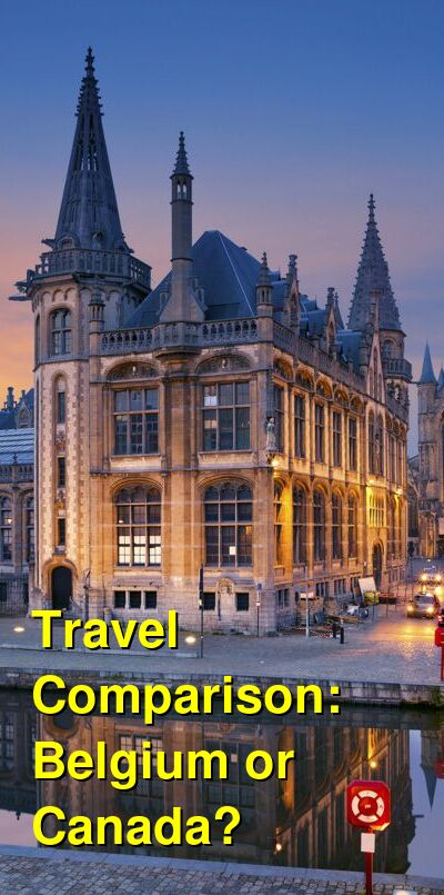 Canada vs. Belgium Travel Comparison