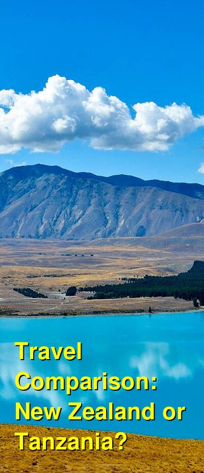 New Zealand vs. Tanzania Travel Comparison