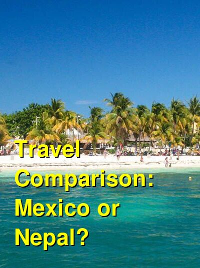 Mexico vs. Nepal Travel Comparison