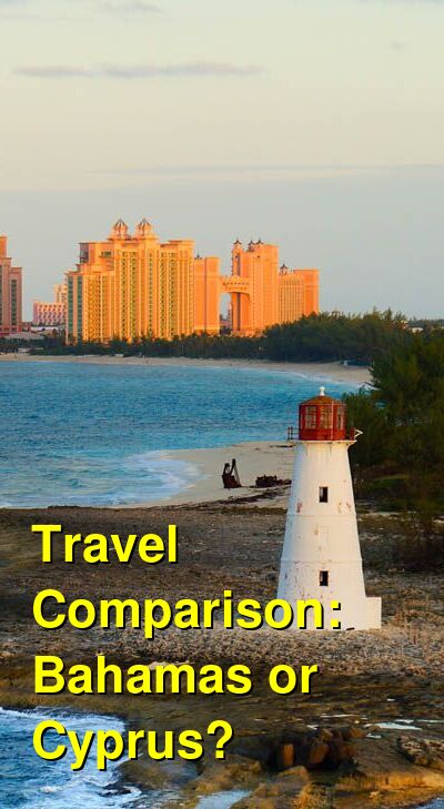 Bahamas vs. Cyprus Travel Comparison