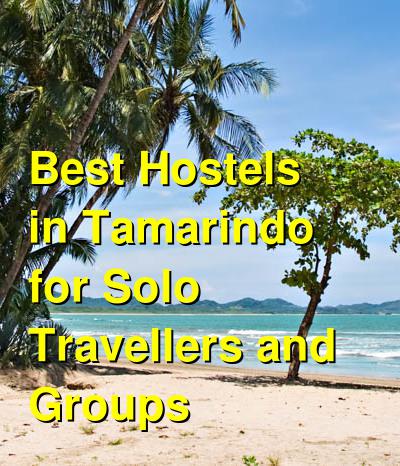 Best Hostels in Tamarindo for Solo Travellers and Groups | Budget Your Trip