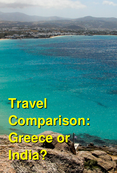 Greece vs. India Travel Comparison