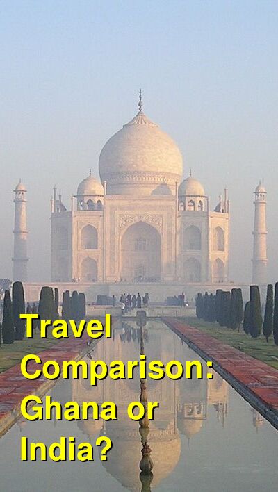 Ghana vs. India Travel Comparison