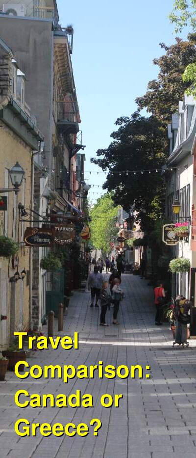 Canada vs. Greece Travel Comparison