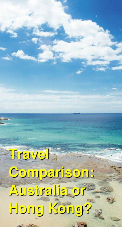 Australia vs. Hong Kong Travel Comparison