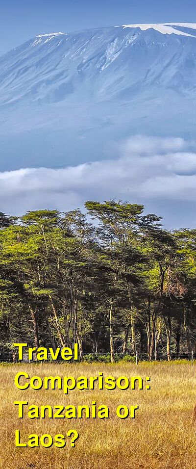 Laos vs. Tanzania Travel Comparison