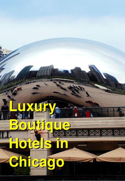 Luxury Boutique Hotels in Chicago | Budget Your Trip