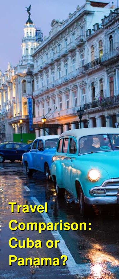 Cuba vs. Panama Travel Comparison