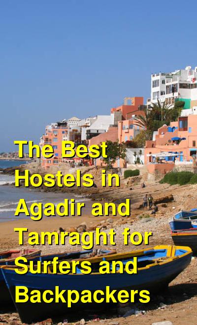 The Best Hostels in Agadir and Tamraght for Surfers and Backpackers | Budget Your Trip