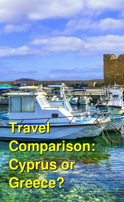 Cyprus vs. Greece Travel Comparison