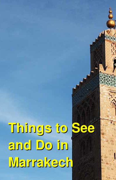 Things to See and Do in Marrakech | Budget Your Trip