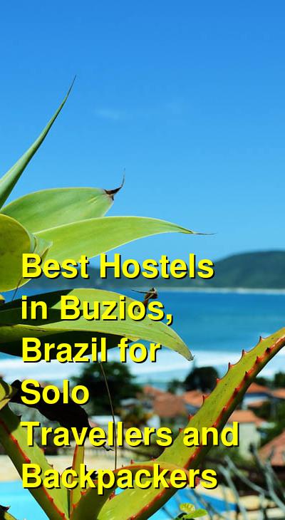 Best Hostels in Buzios, Brazil for Solo Travellers and Backpackers | Budget Your Trip