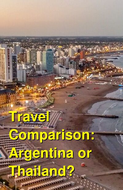 Argentina vs. Thailand Travel Comparison