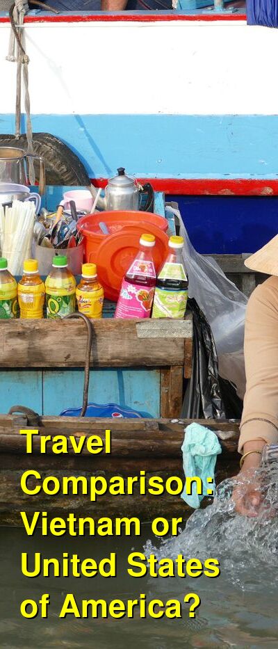 USA vs. Vietnam Travel Comparison
