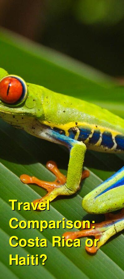 Costa Rica vs. Haiti Travel Comparison