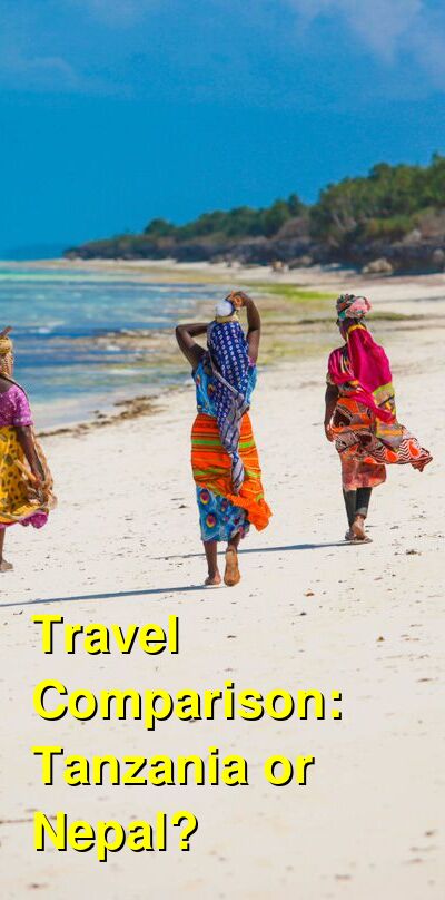 Nepal vs. Tanzania Travel Comparison