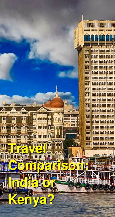 India vs. Kenya Travel Comparison