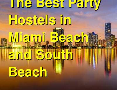 The Best Party Hostels in Miami Beach and South Beach | Budget Your Trip