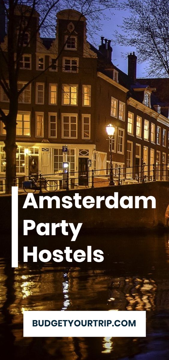 The 4 Best Party Hostels in Amsterdam (2025) | Budget Your Trip