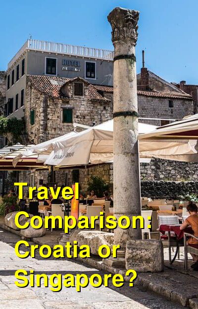 Croatia vs. Singapore Travel Comparison