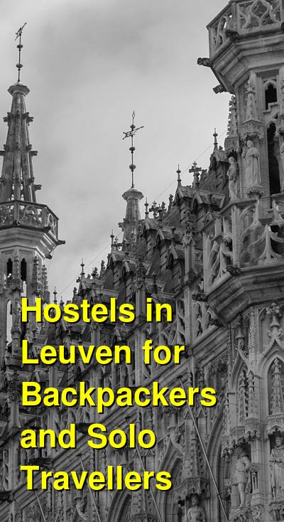 Hostels in Leuven for Backpackers and Solo Travellers | Budget Your Trip