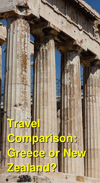 Greece vs. New Zealand Travel Comparison