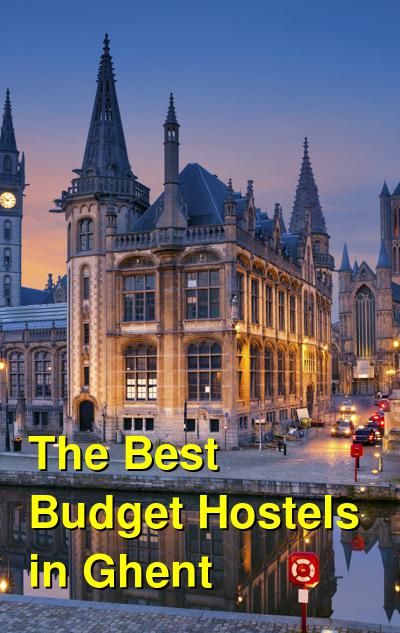 The Best Budget Hostels in Ghent | Budget Your Trip