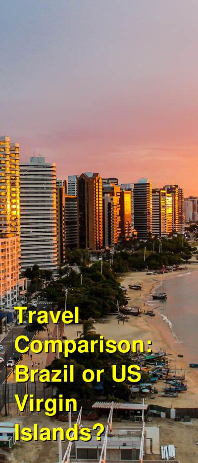 Brazil vs. USVI Travel Comparison
