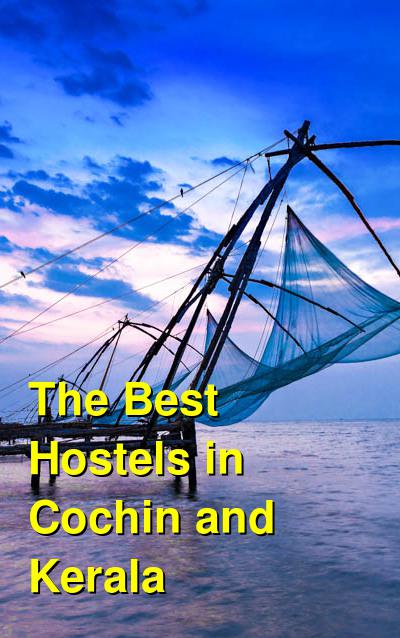 The Best Hostels in Cochin and Kerala | Budget Your Trip