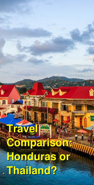 Honduras vs. Thailand Travel Comparison