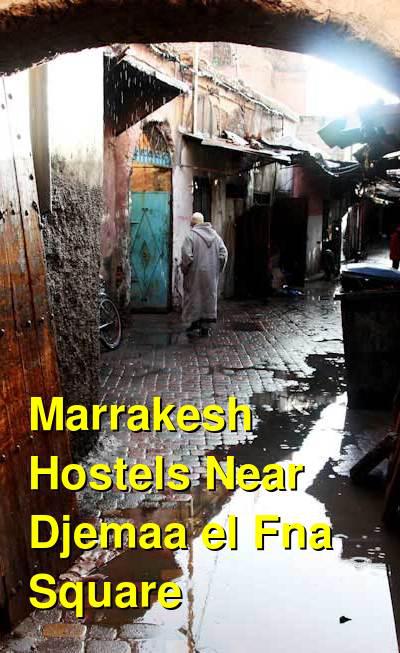 Marrakesh Hostels Near Djemaa el Fna Square | Budget Your Trip