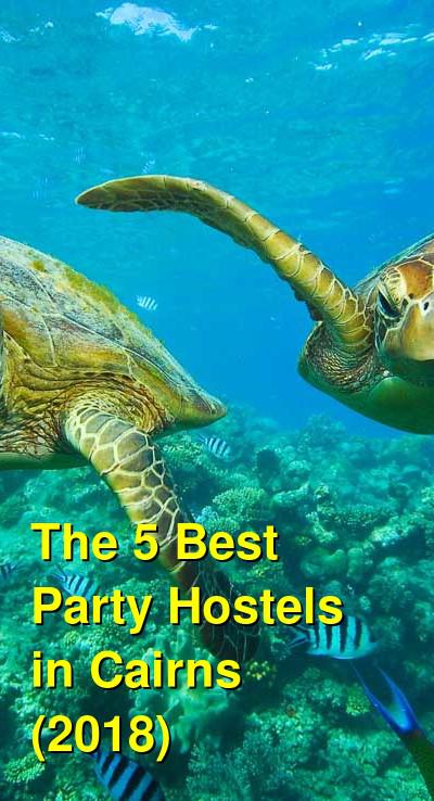 The 5 Best Party Hostels in Cairns | Budget Your Trip
