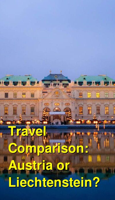 Austria vs. Liechtenstein Travel Comparison