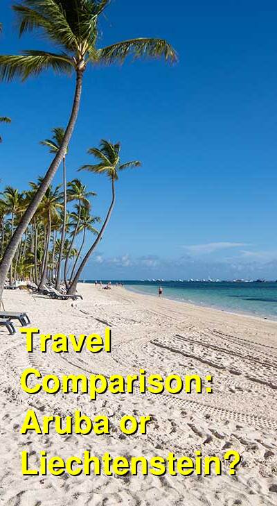 Aruba vs. Liechtenstein Travel Comparison