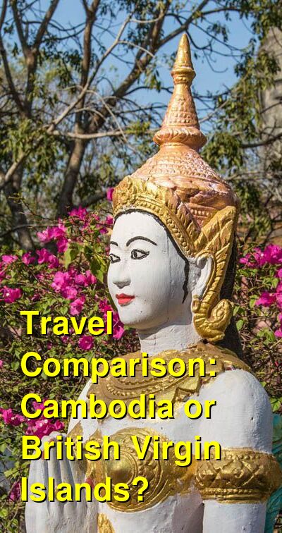 Cambodia vs. BVI Travel Comparison