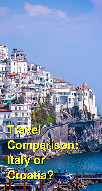 Croatia vs. Italy Travel Comparison