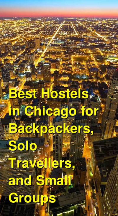 Best Hostels in Chicago for Backpackers, Solo Travellers, and Small Groups | Budget Your Trip