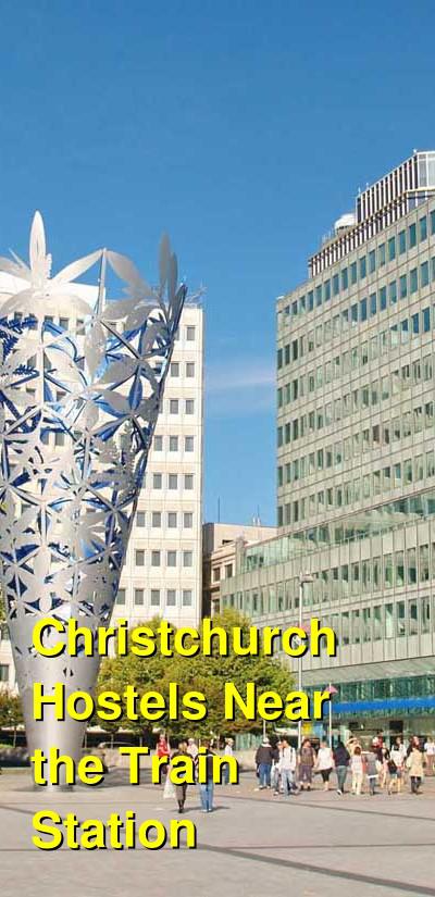 Christchurch Hostels Near the Train Station | Budget Your Trip