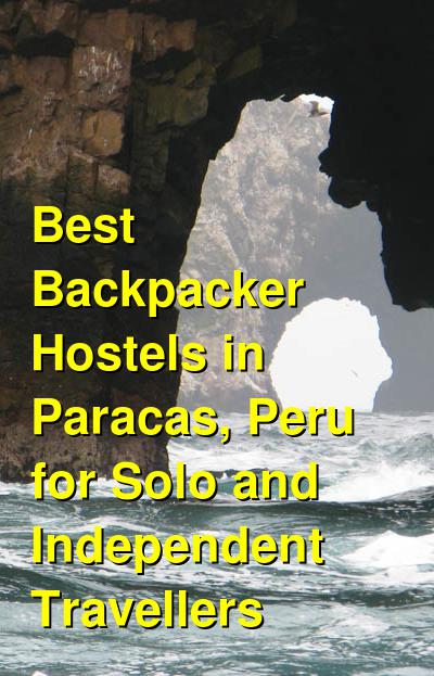 Best Backpacker Hostels in Paracas, Peru for Solo and Independent Travellers | Budget Your Trip